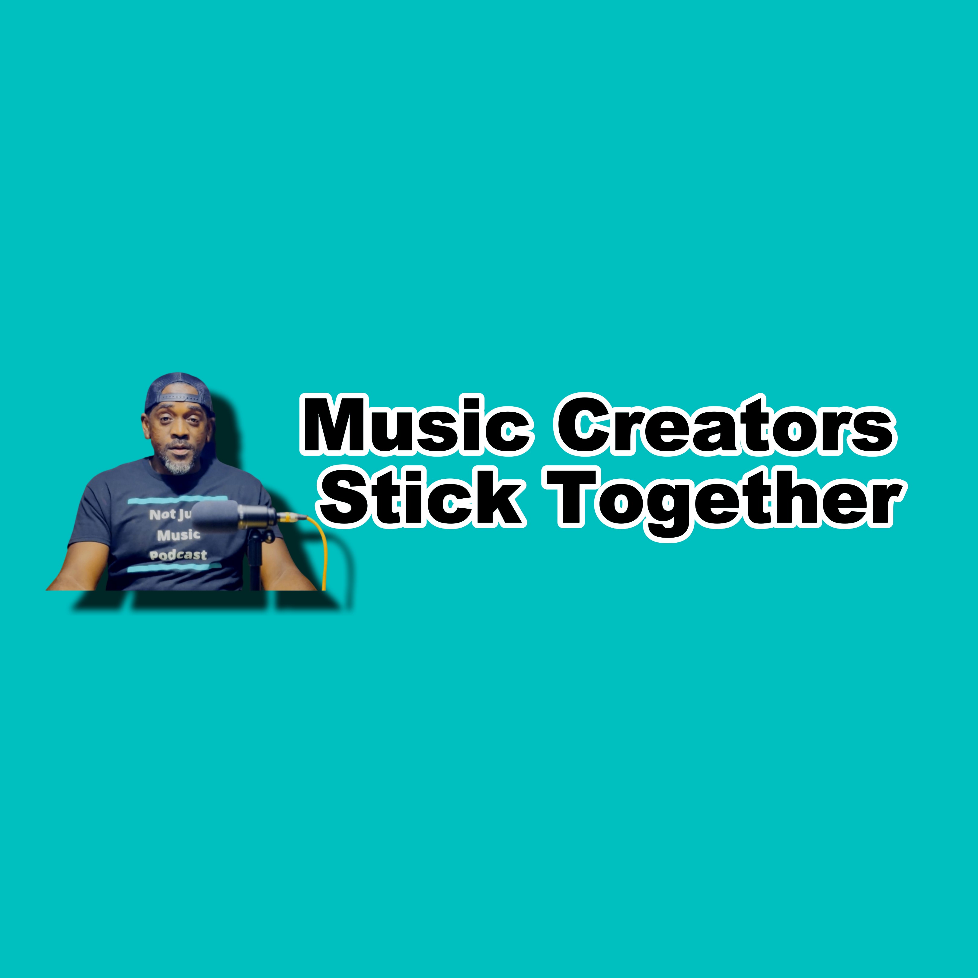 Music Creators Stick Together